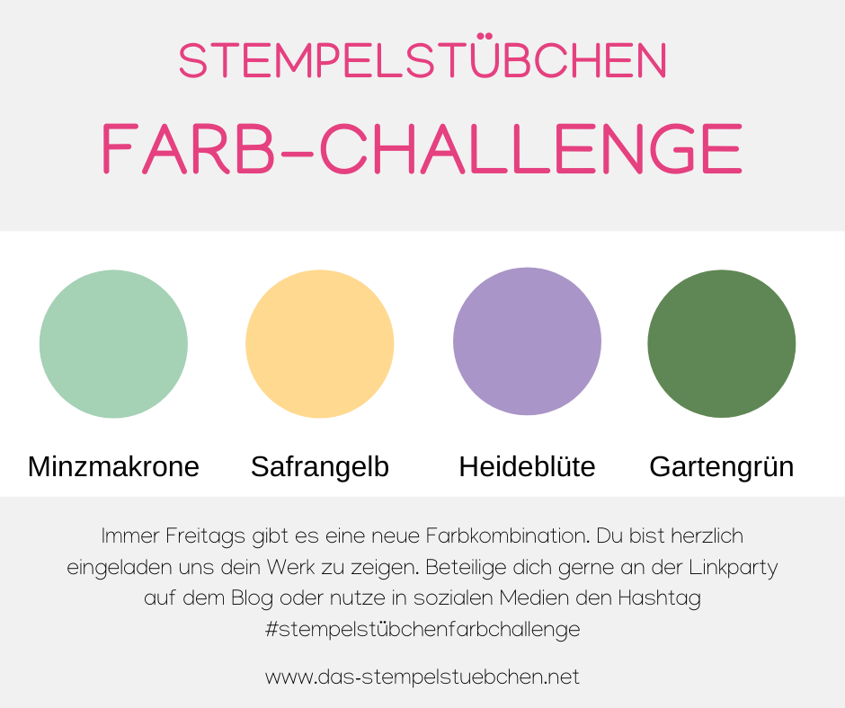 Farbchallenge-Stempelstübchen-Farbkombination-Stampin Up-Minzmakrone-Safrangelb-Heideblüte-Gartengrün