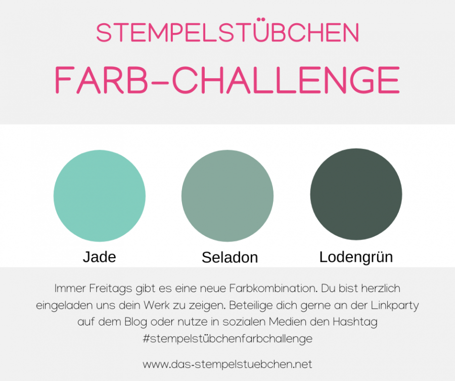 Farbchallenge-Stempelstübchen-Rostock-Stampin Up-Basteln-Farbkombination-Seladon-Lodengrün-Jade